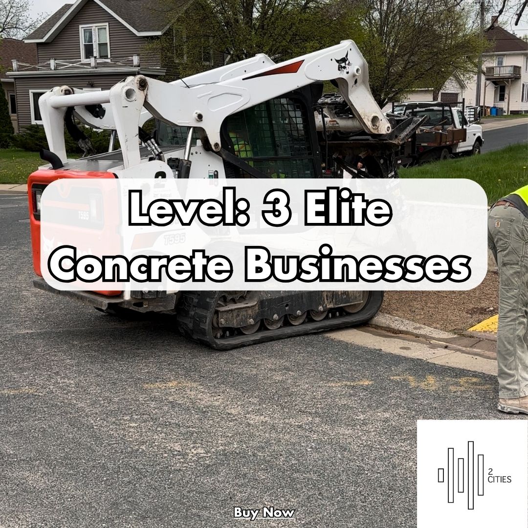 Level: 3 Elite Concrete Businesses - Concrete 2 Cities - Concrete Leads